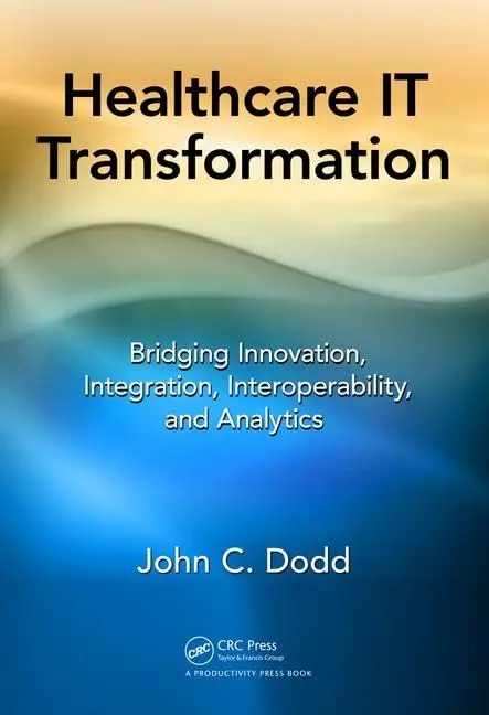 Cover of Healthcare IT Transformation