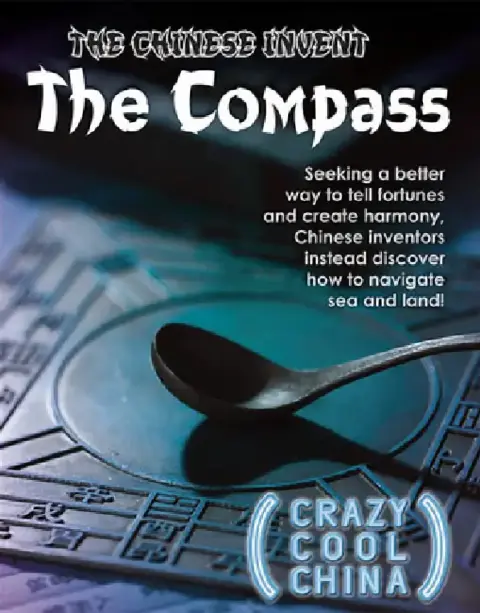 Cover of The Chinese Invent the Compass