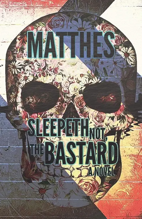 Cover of Sleepeth Not, the Bastard