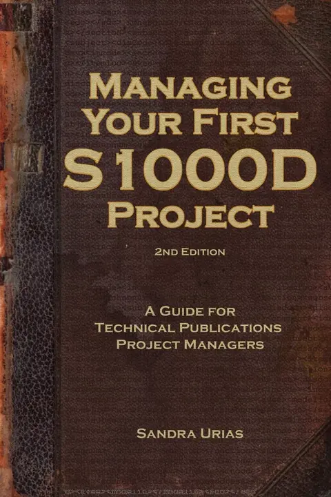 Cover of Managing Your First S1000d Project