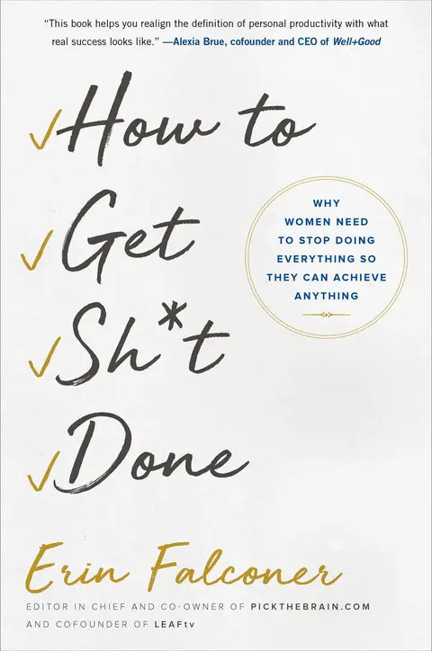 Cover of How to Get Sh*t Done