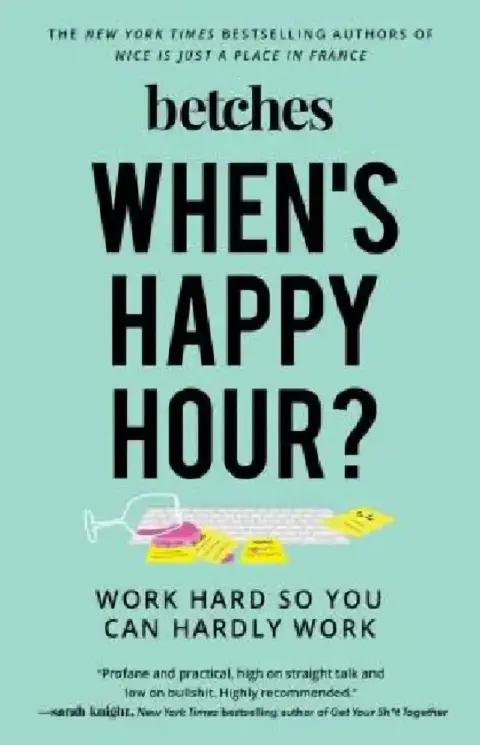 Cover of When's Happy Hour?