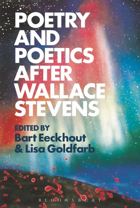 Cover of Poetry and Poetics after Wallace Stevens