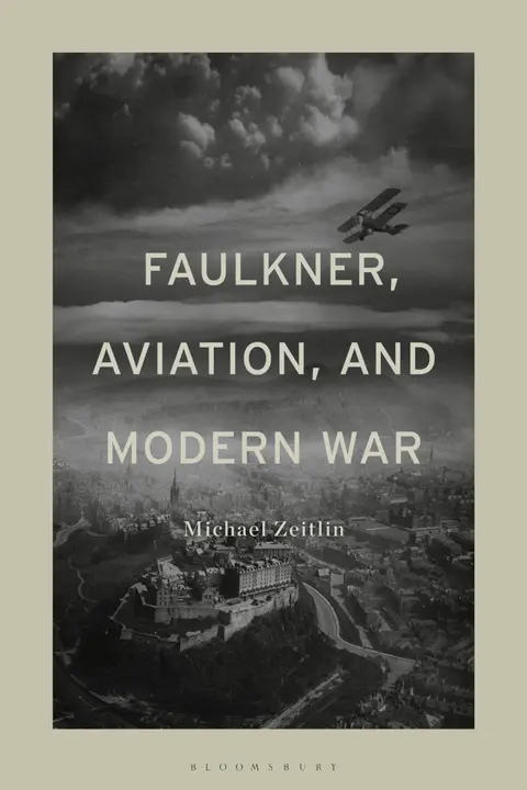 Cover of Faulkner, Aviation, and Modern War