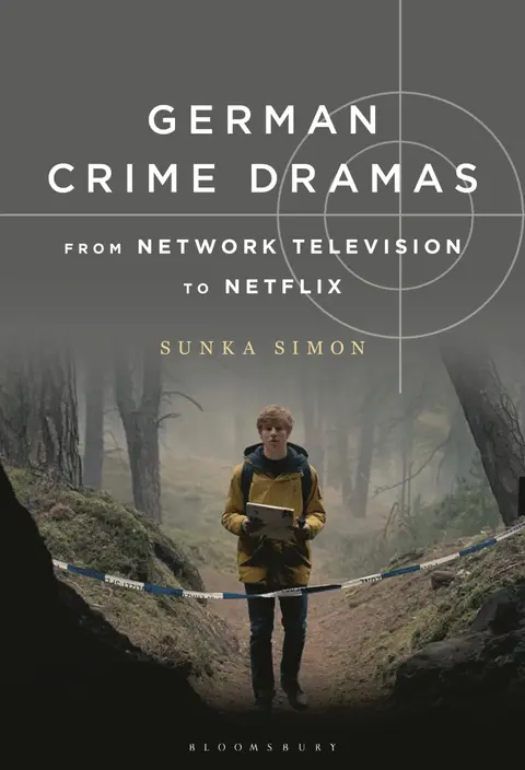 Cover of German Crime Dramas from Network Television to Netflix