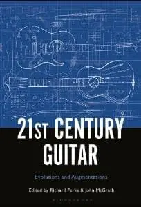 Cover of 21st Century Guitar Evolutions and Augmentations
