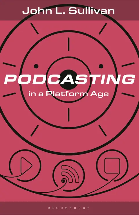 Cover of Podcasting in a Platform Age