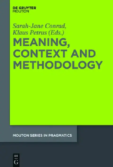 Cover of Meaning, Context and Methodology