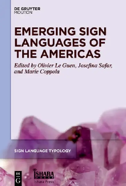 Cover of Emerging Sign Languages of the Americas