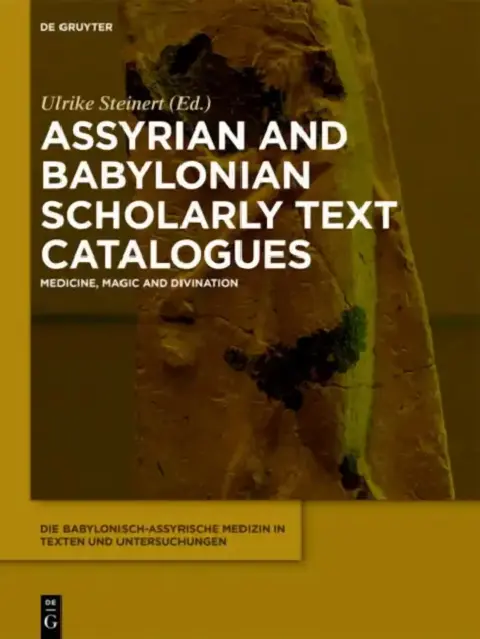 Cover of Assyrian and Babylonian Scholarly Text Catalogues