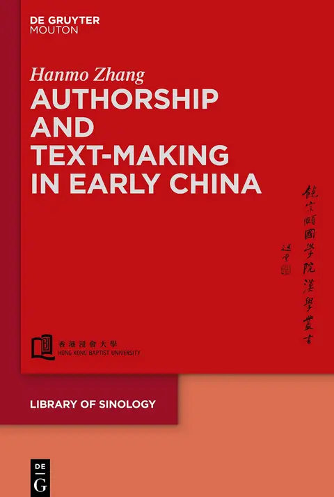 Cover of Authorship and Text-making in Early China