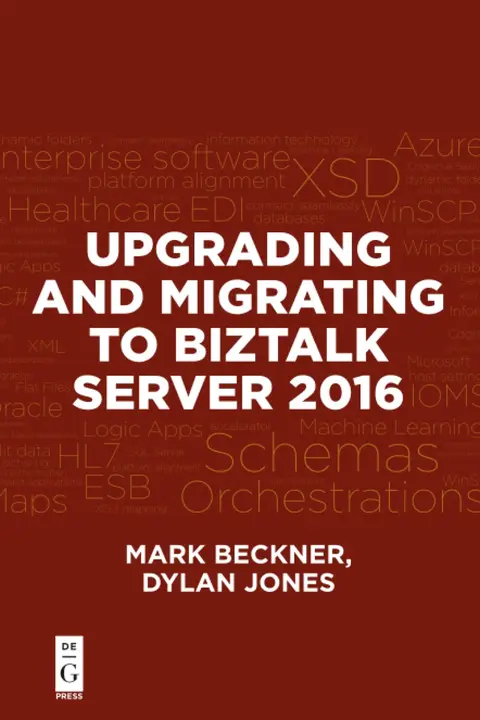 Cover of Upgrading and Migrating to BizTalk Server 2016