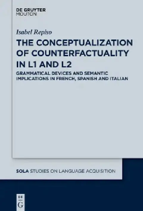 Cover of The Conceptualization of Counterfactuality in L1 and L2