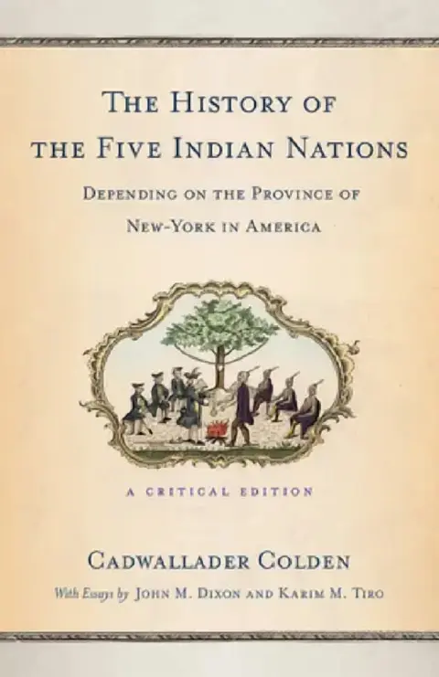 Cover of The History of the Five Indian Nations Depending on the Province of New-York in America