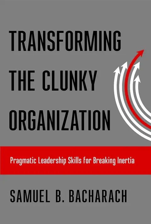 Cover of Transforming the Clunky Organization