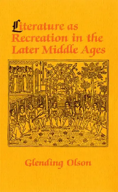 Cover of Literature as Recreation in the Later Middle Ages