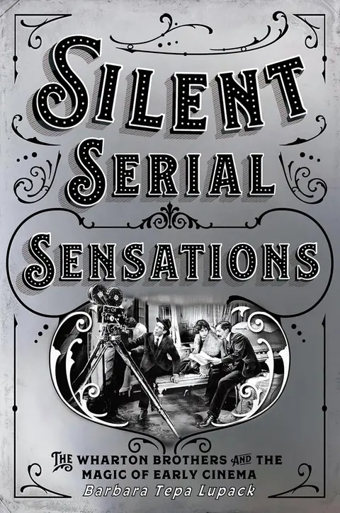 Cover of Silent Serial Sensations