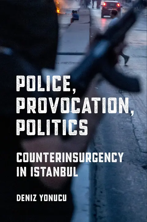 Cover of Police, Provocation, Politics
