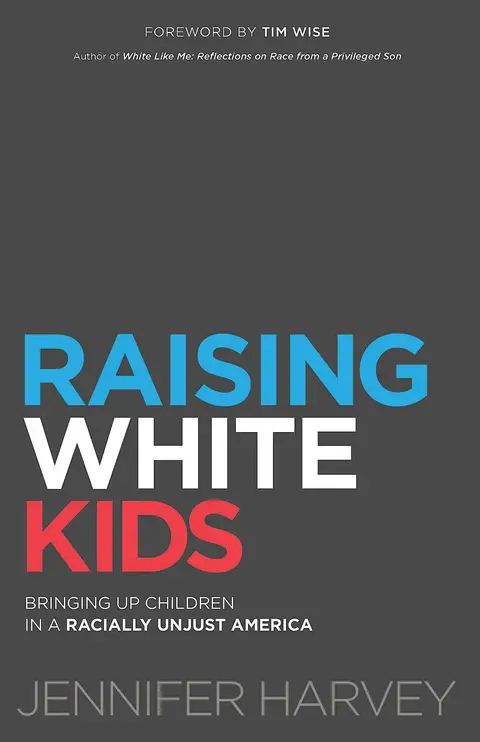 Cover of Raising White Kids