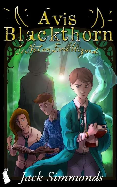 Cover of Avis Blackthorn Is Not an Evil Wizard!