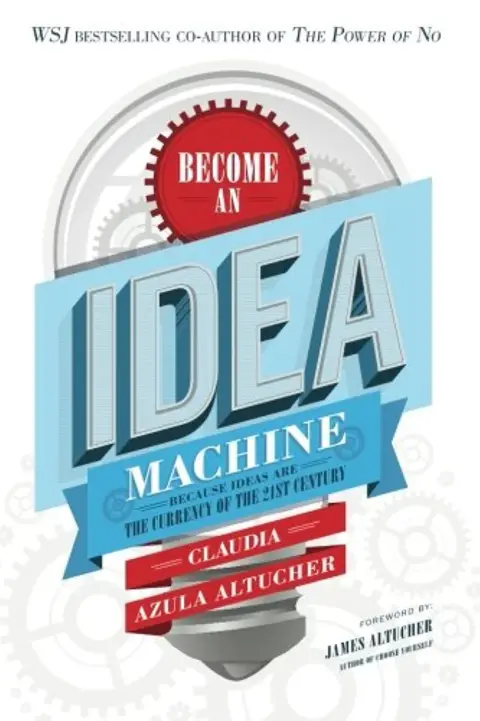Cover of Become an Idea Machine