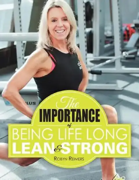Cover of The Importance of Being Life Long Lean and Strong