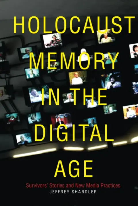 Cover of Holocaust Memory in the Digital Age
