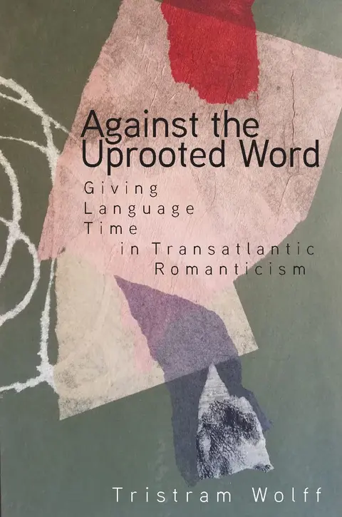 Cover of Against the Uprooted Word