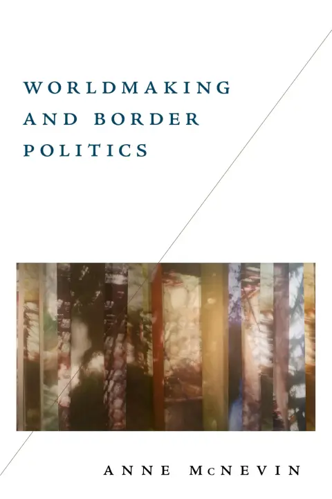 Cover of Worldmaking and Border Politics