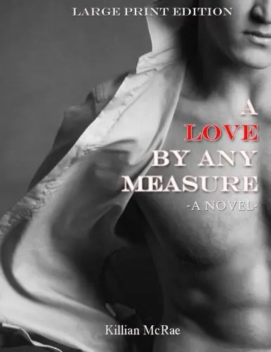 Cover of A Love by Any Measure