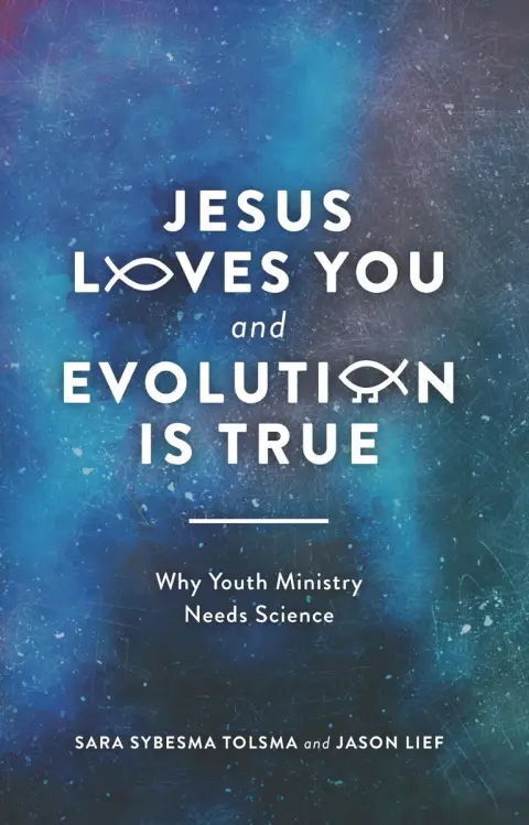 Cover of Jesus Loves You and Evolution Is True