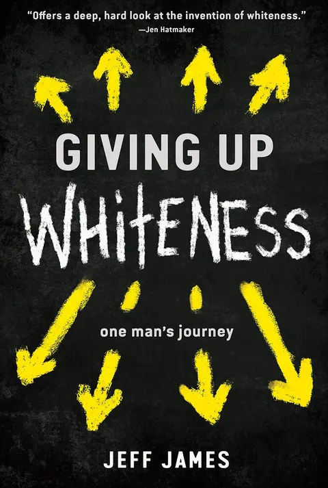 Cover of Giving up Whiteness