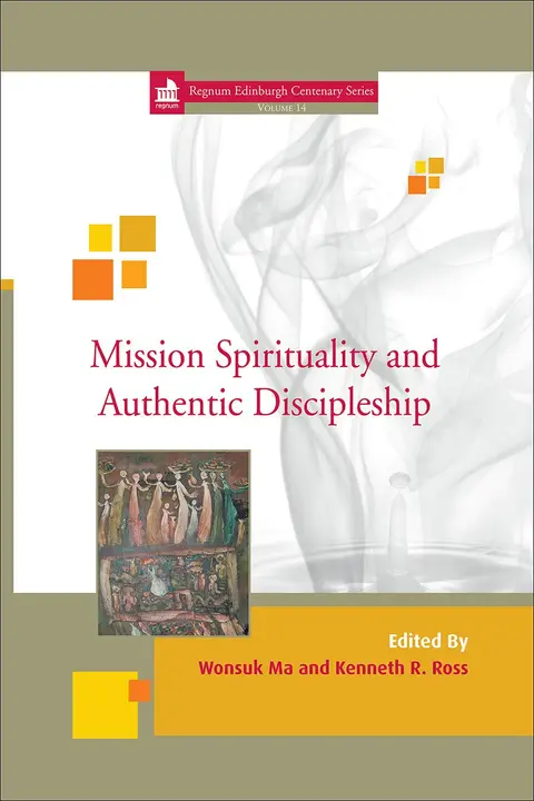 Cover of Mission Spirituality and Authentic Discipleship