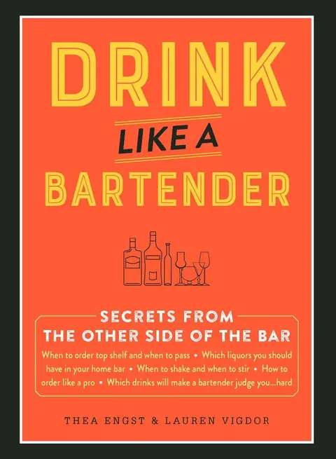 Cover of Drink Like a Bartender