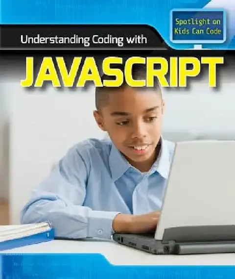 Cover of Understanding Coding with JavaScript