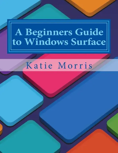 Cover of A Beginners Guide to Windows Surface