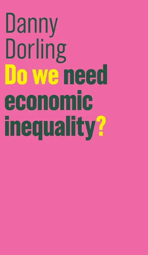 Cover of Do We Need Economic Inequality?