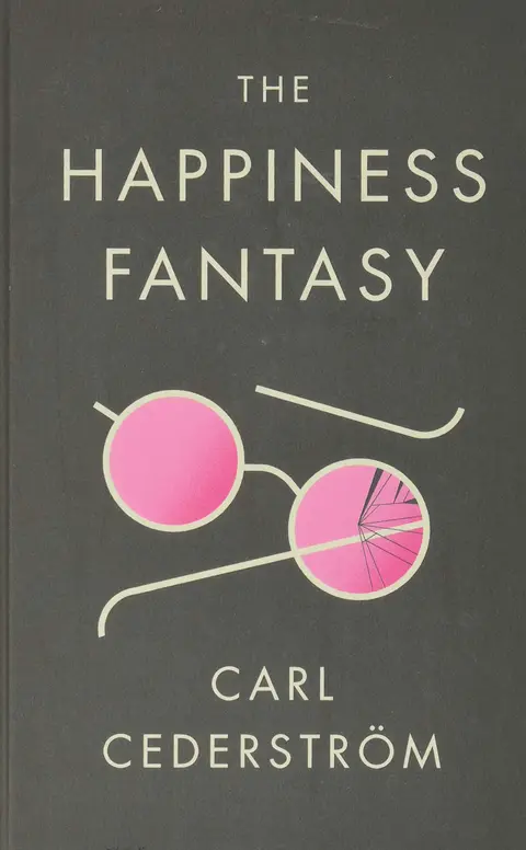Cover of The Happiness Fantasy