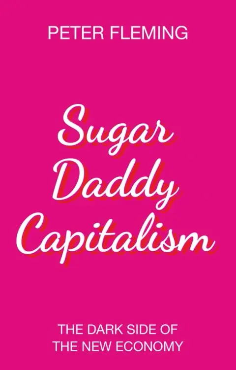 Cover of Sugar Daddy Capitalism