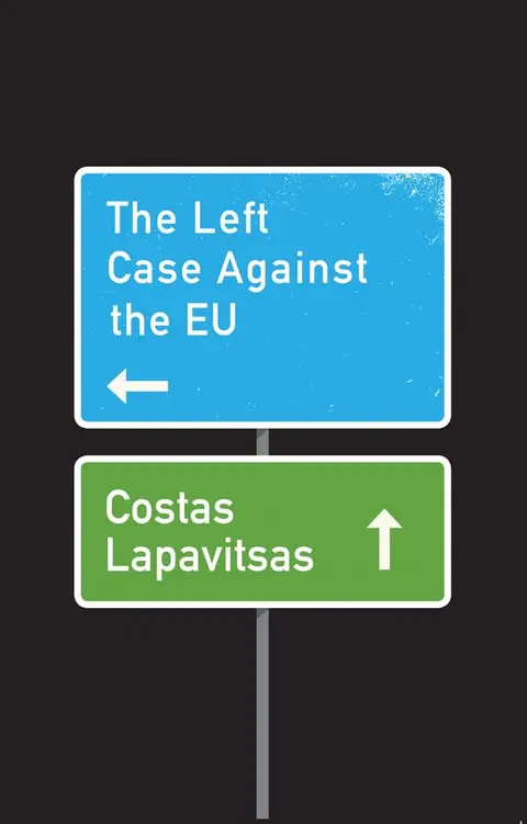 Cover of The Left Case Against the EU