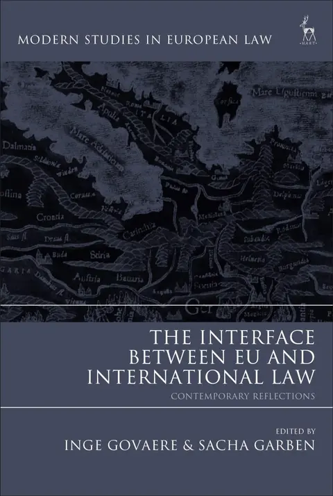 Cover of The Interface Between EU and International Law