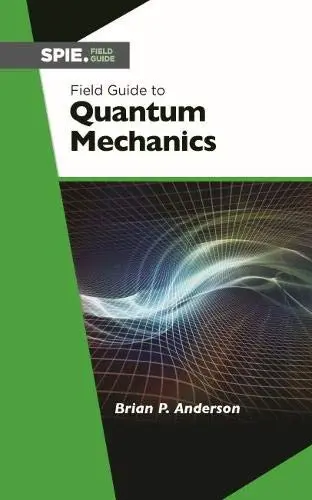 Cover of Field Guide to Quantum Mechanics