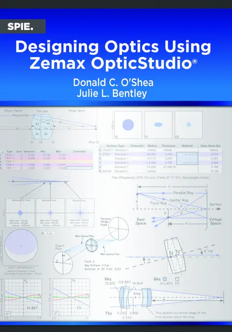 Cover of Designing Optics Using Zemax OpticStudio®