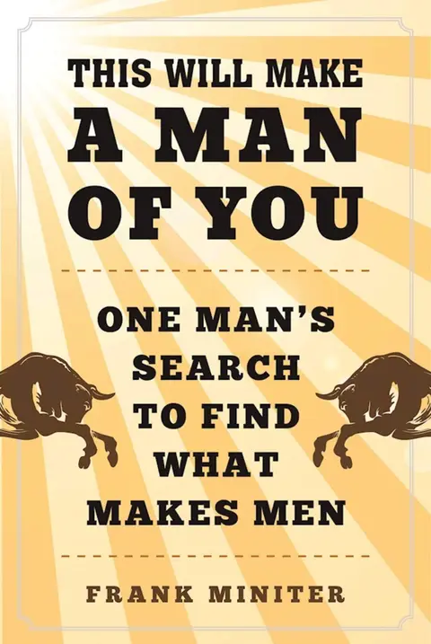 Cover of This Will Make a Man of You