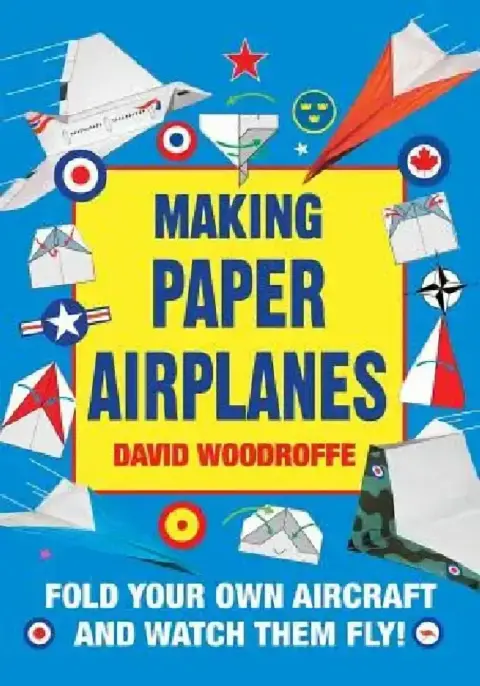 Cover of Making Paper Airplanes