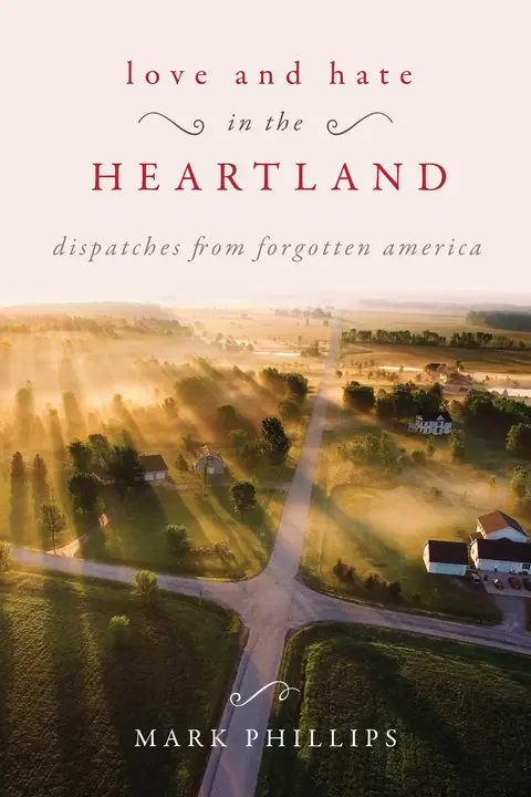Cover of Love and Hate in the Heartland