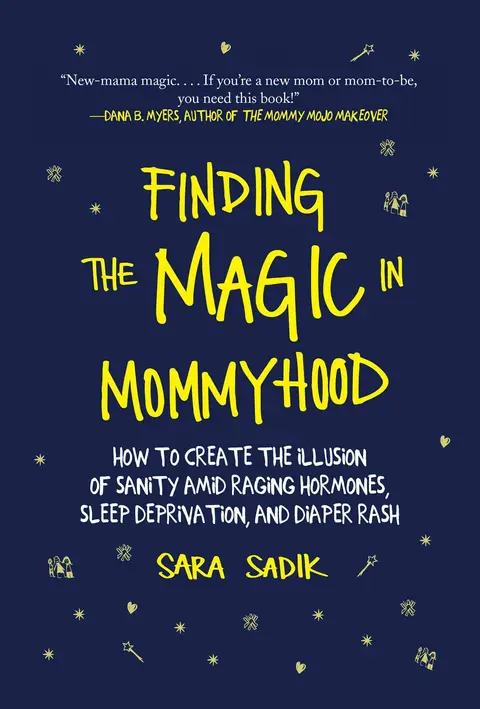 Cover of Finding the Magic in Mommyhood