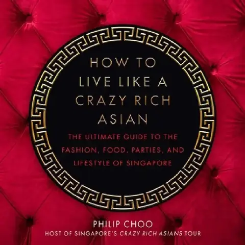 Cover of How to Live Like a Crazy Rich Asian