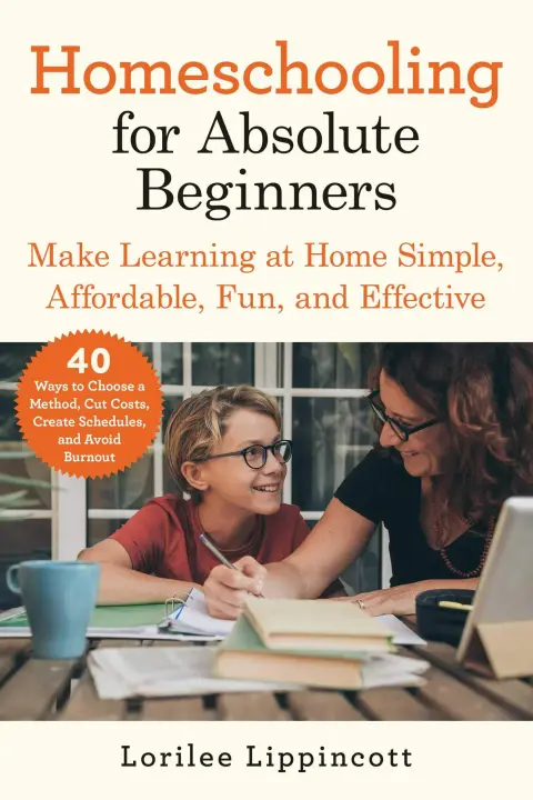 Cover of Homeschooling for Absolute Beginners