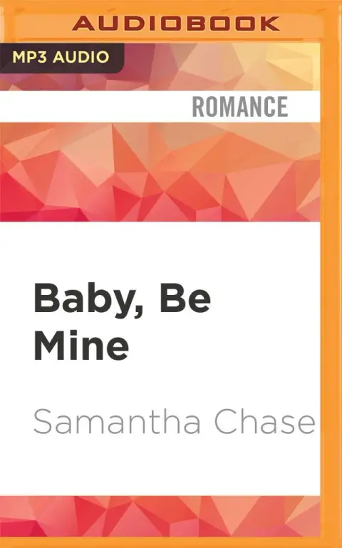 Cover of Baby, Be Mine